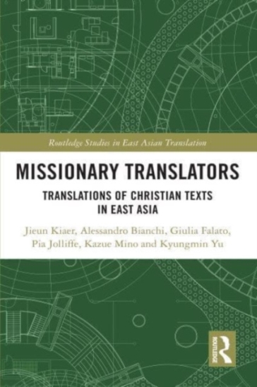 Missionary Translators - Jieun Kiaer - Alessandro Bianchi - Giulia Falato - Pia Jolliffe - Kazue Mino - Kyungmin Yu