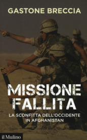 Missione fallita. La sconfitta dell