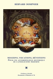 Missions, vocations, dévotions