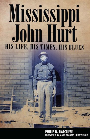 Mississippi John Hurt - Philip R. Ratcliffe