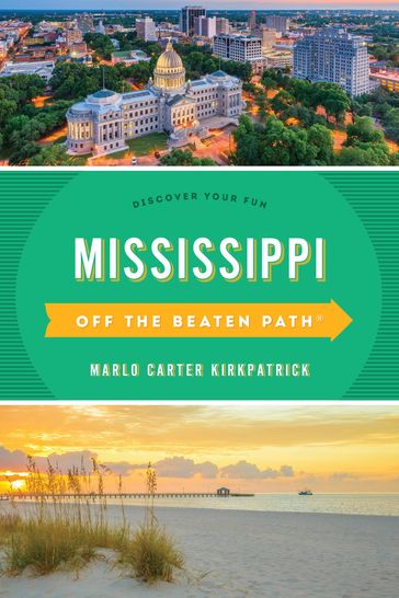 Mississippi Off the Beaten Path® - Marlo Carter Kirkpatrick
