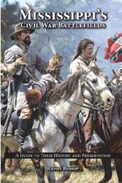 Mississippi s Civil War Battlefields