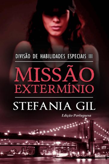 Missão Extermínio - Stefania Gil