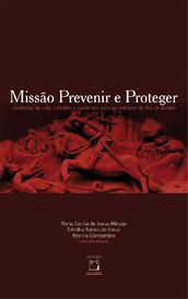 Missão prevenir e proteger