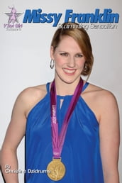 Missy Franklin: Swimming Sensation