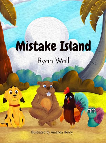 Mistake Island - Ryan Wall