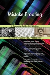 Mistake Proofing A Complete Guide - 2024 Edition