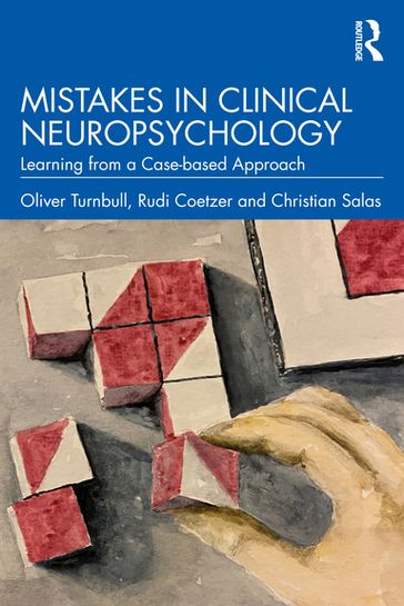 Mistakes in Clinical Neuropsychology - Oliver Turnbull - Rudi Coetzer - Christian Salas