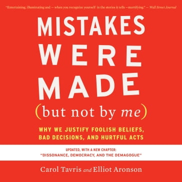 Mistakes Were Made (but Not by Me) Third Edition - Carol Tavris - Elliot Aronson