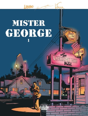 Mister George - Volume 1 - Serge Le Tendre - Rodolphe