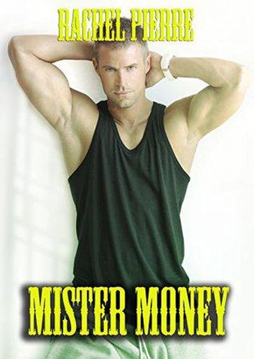 Mister Money - Rachel Pierre