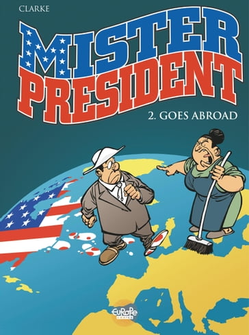 Mister President - Volume 2 - Clarke