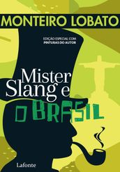 Mister Slang e o Brasil