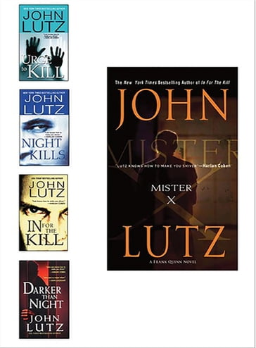 Mister X Bundle with Urge to Kill, Night Kills, In for the Kill, & Darker than Night - John Lutz