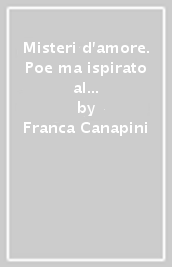 Misteri d amore. Poe ma ispirato al Simposio di Platone