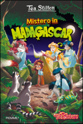Mistero in Madagascar. Ediz. illustrata
