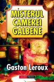 Misterul camerei galbene