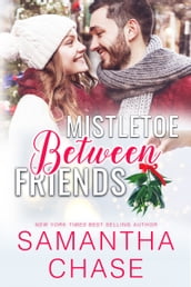 Mistletoe Between Friends