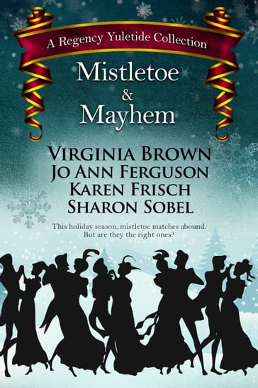 Mistletoe & Mayhem - Jo Ann Ferguson - Karen Frisch - Sharon Sobel - Virginia Brown