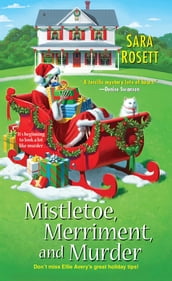 Mistletoe, Merriment, and Murder