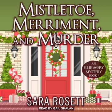 Mistletoe, Merriment, and Murder - Sara Rosett