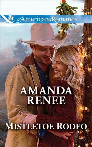 Mistletoe Rodeo (Mills & Boon American Romance) (Welcome to Ramblewood, Book 6) - Amanda Renee