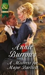 A Mistress For Major Bartlett (Brides of Waterloo, Book 2) (Mills & Boon Historical)