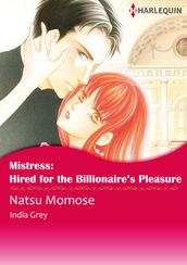 Mistress: Hired for the Billionaire s Pleasure (Harlequin Comics)