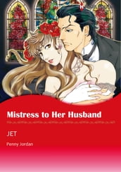 Mistress to Her Husband (Harlequin Comics)