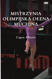 Mistrzynia Olimpijska Oena Muchina
