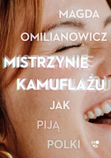Mistrzynie kamuflau - Magda Omilianowicz