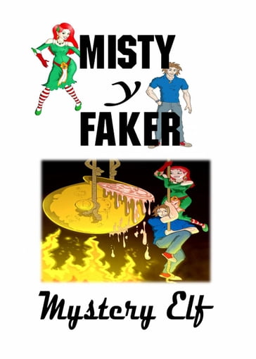 Misty y Faker - Mystery Elf