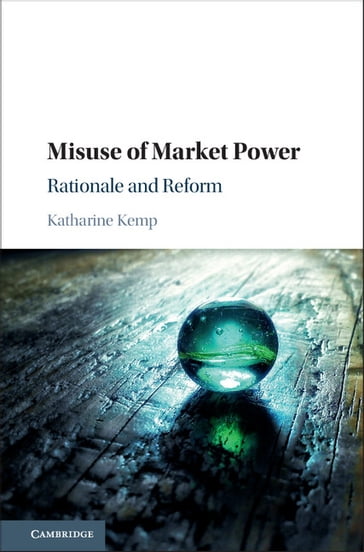 Misuse of Market Power - Katharine Kemp