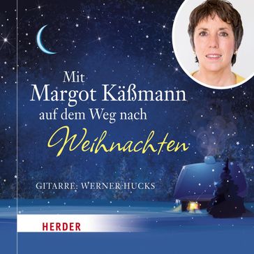 Mit Margot Käßmann auf dem Weg nach Weihnachten - Margot Kaßmann