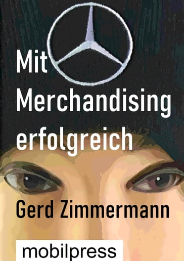 Mit Merchandising erfolgreich - Gerd Zimmermann