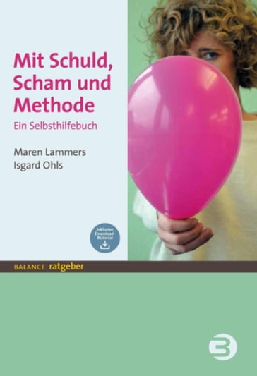 Mit Schuld, Scham und Methode - Isgard Ohls - Maren Lammers