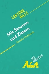 Mit Staunen und Zittern von Amélie Nothomb (Lektürehilfe)