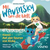 Mit Wavinsky um die Welt