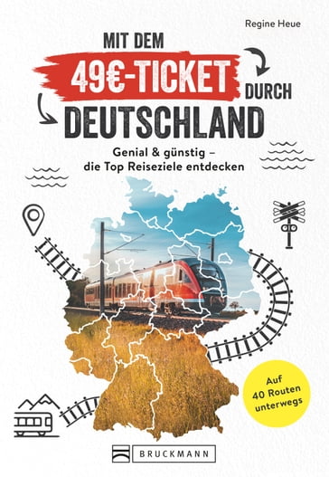 Mit dem 49€-Ticket durch Deutschland - Regine Heue
