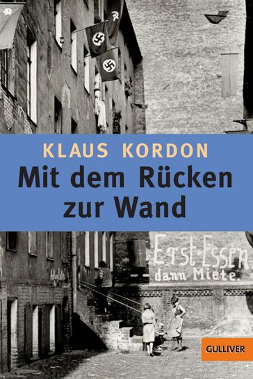 Mit dem Rücken zur Wand - Klaus Kordon - Max Bartholl