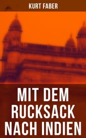 Mit dem Rucksack nach Indien