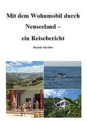 Mit dem Wohnmobil durch Neuseeland: ein Reisebericht