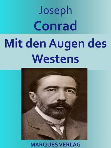 Mit den Augen des Westens - Joseph Conrad