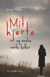 Mit hjerte og andre sorte huller