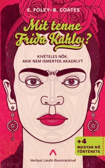 Mit tenne Frida Kahlo? - Beth Coates - Elizabeth Foley