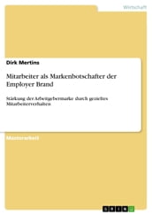 Mitarbeiter als Markenbotschafter der Employer Brand