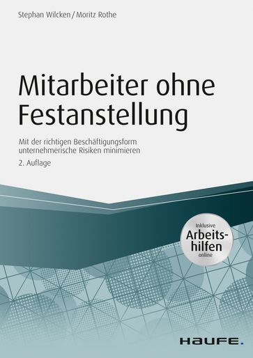 Mitarbeiter ohne Festanstellung - inkl. Arbeitshilfen online - Moritz Rothe - Stephan Wilcken