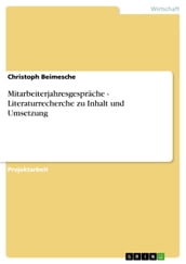 Mitarbeiterjahresgesprache - Literaturrecherche zu Inhalt und Umsetzung