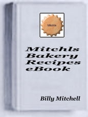 Mitchls Bakery Recipes