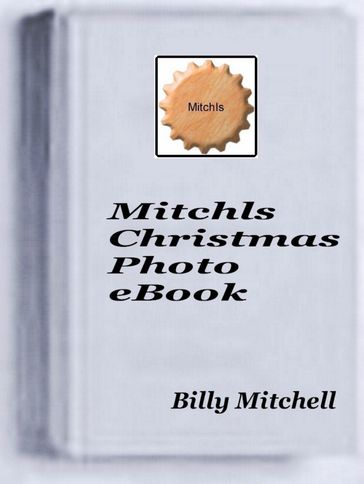 Mitchls Christmas Photo Book - Billy Mitchell